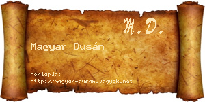 Magyar Dusán névjegykártya